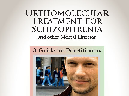 Orthomolecular Treatment for Schizophrenia