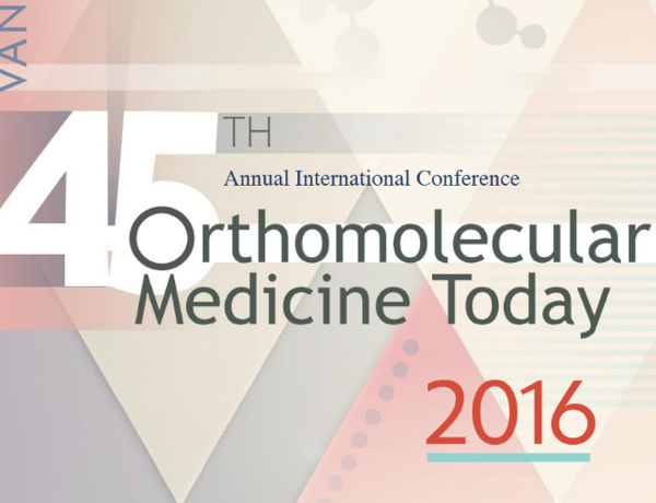 45th Orthomolecular Medicine Today Conference Proceedings - ISOM